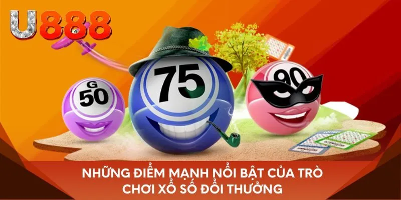 Những điểm mạnh nổi bật của trò chơi xổ số đổi thưởng