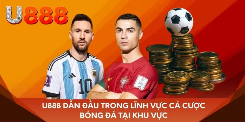 U888 dẫn đầu trong lĩnh vực cá cược bóng đá tại khu vực